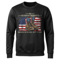 Veteran Benefits Earned in Blood Not in Line Sweatshirt product image 1