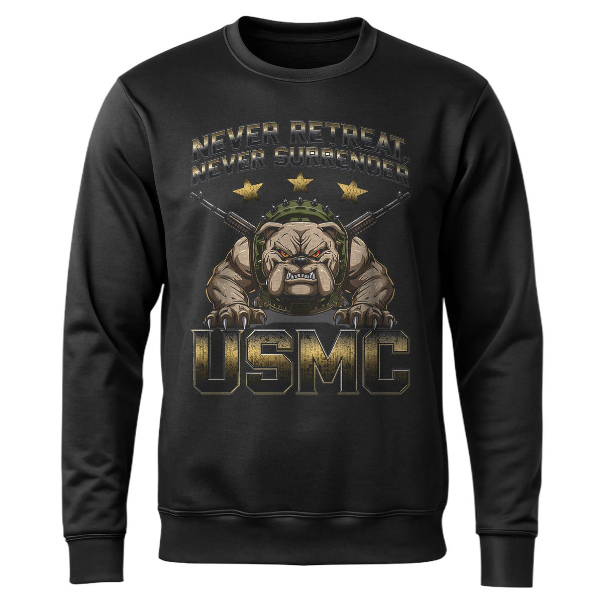 Bulldog Never Retreat Surrender Sweatshirt product image 1