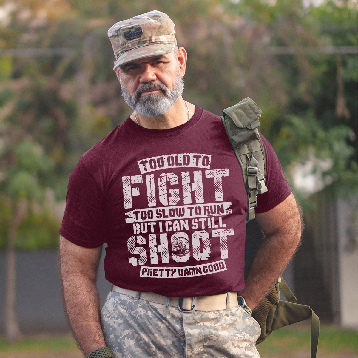 Too Old to Fight Slow to Run But I Can Still Shoot Pretty product image 13