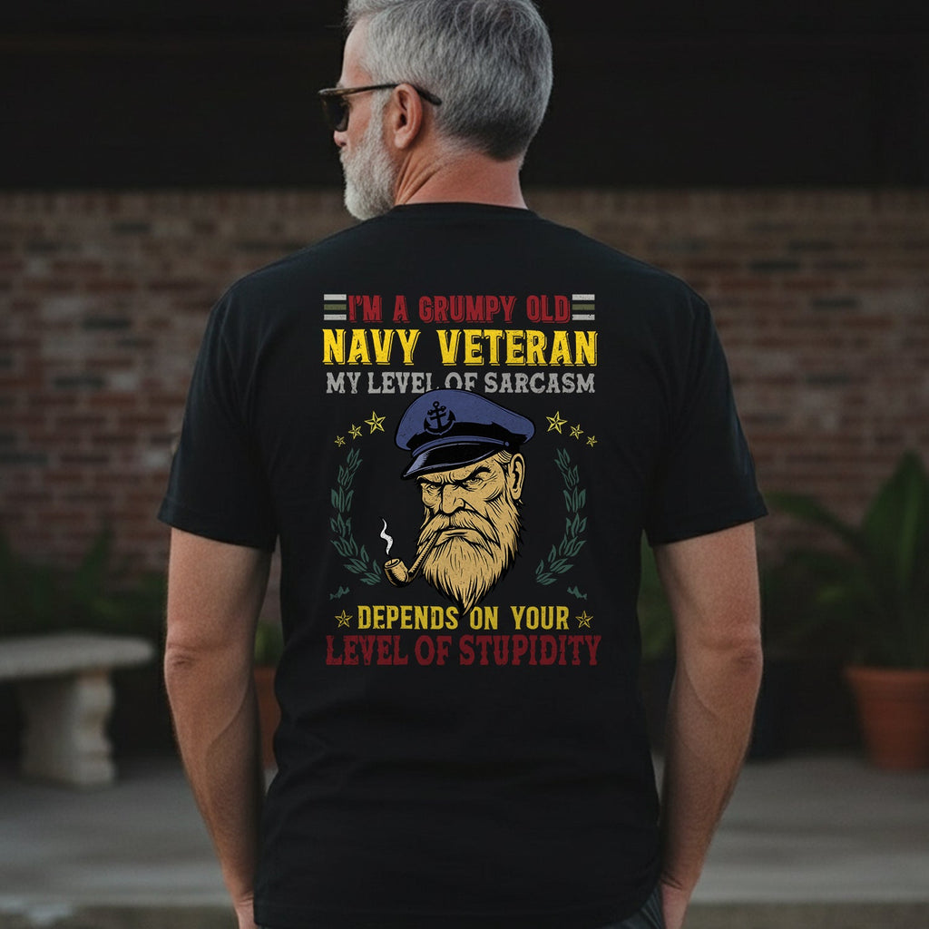 I'm a Grumpy Old Navy Veteran My Level of Sarcasm Depends product image 3