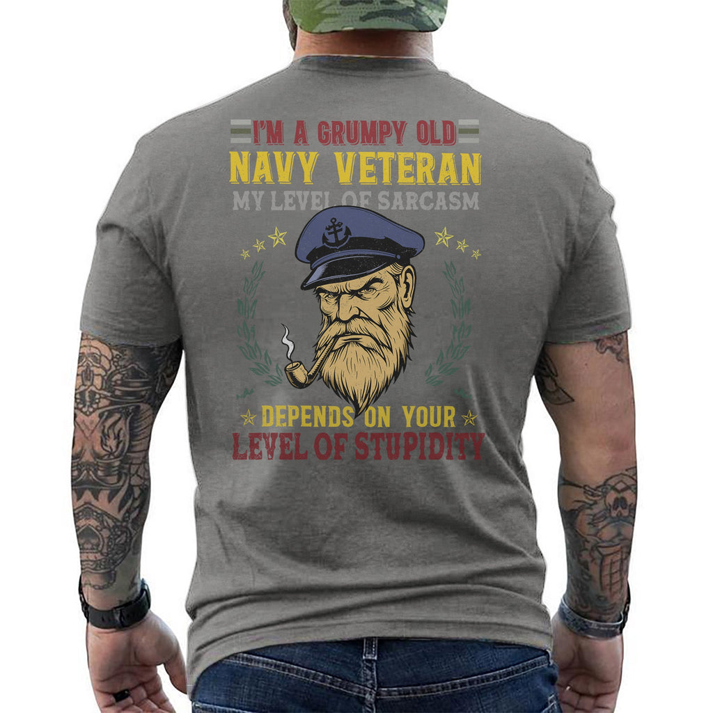 I'm a Grumpy Old Navy Veteran My Level of Sarcasm Depends product image 15