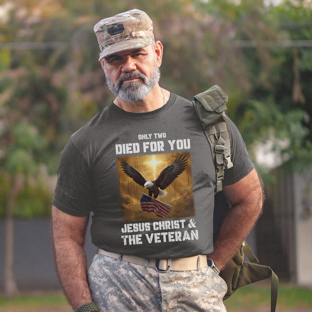 Only Two Died for You Jesus Christ and The Veteran T-Shirt product image 15