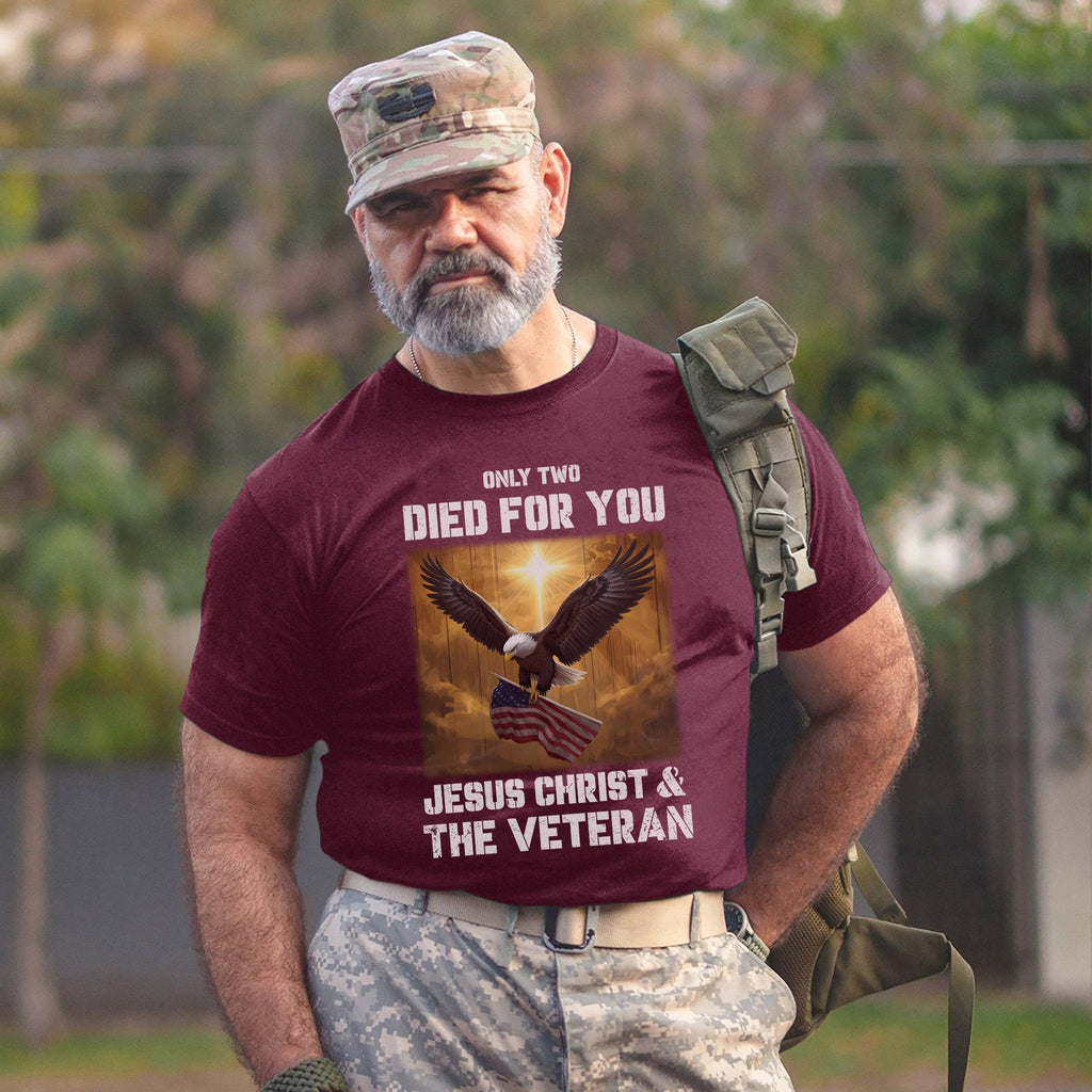 Only Two Died for You Jesus Christ and The Veteran T-Shirt product image 11
