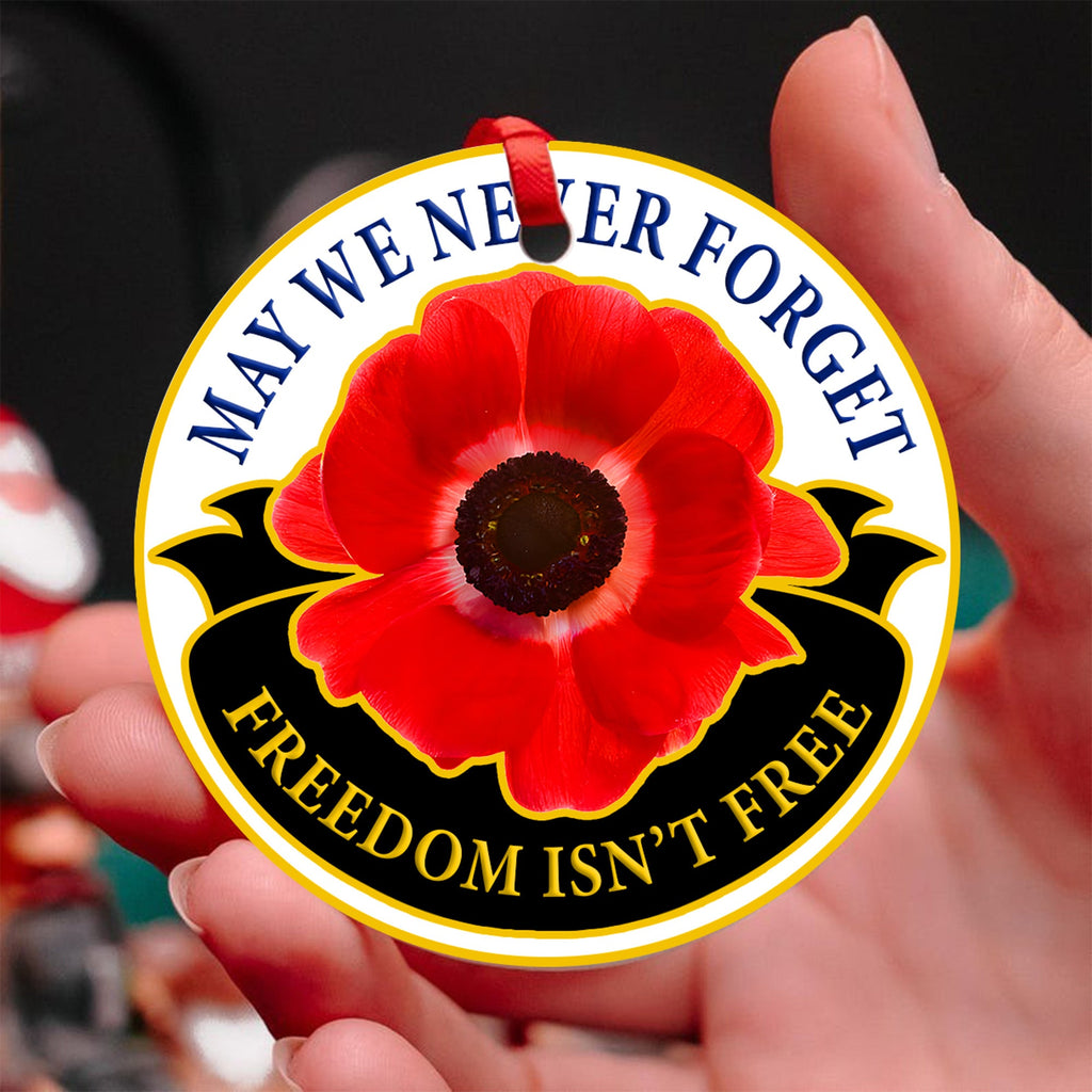Red Poppy Memorial Ornament - Freedom Isn't Free