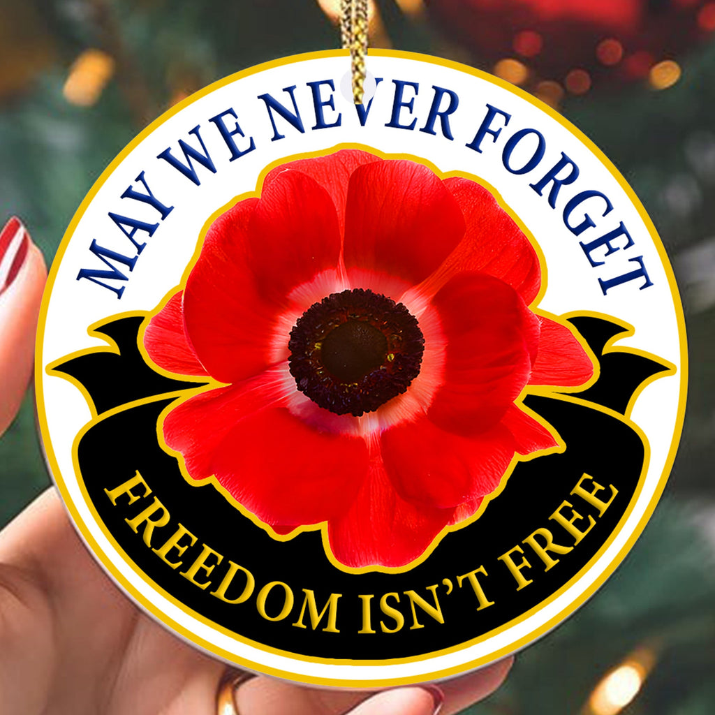 Red Poppy Memorial Ornament - Freedom Isn't Free