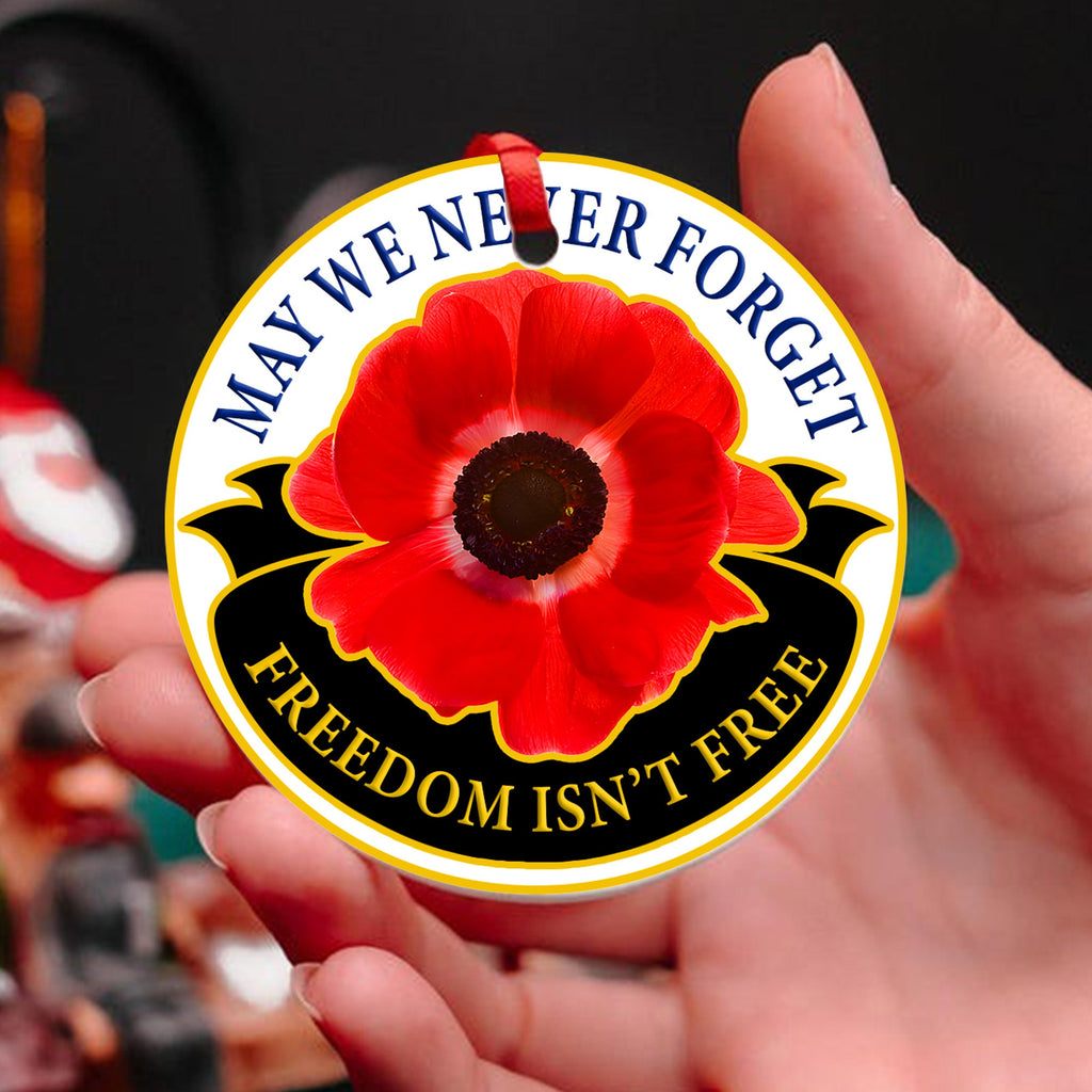 Red Poppy Memorial Ornament - Freedom Isn't Free