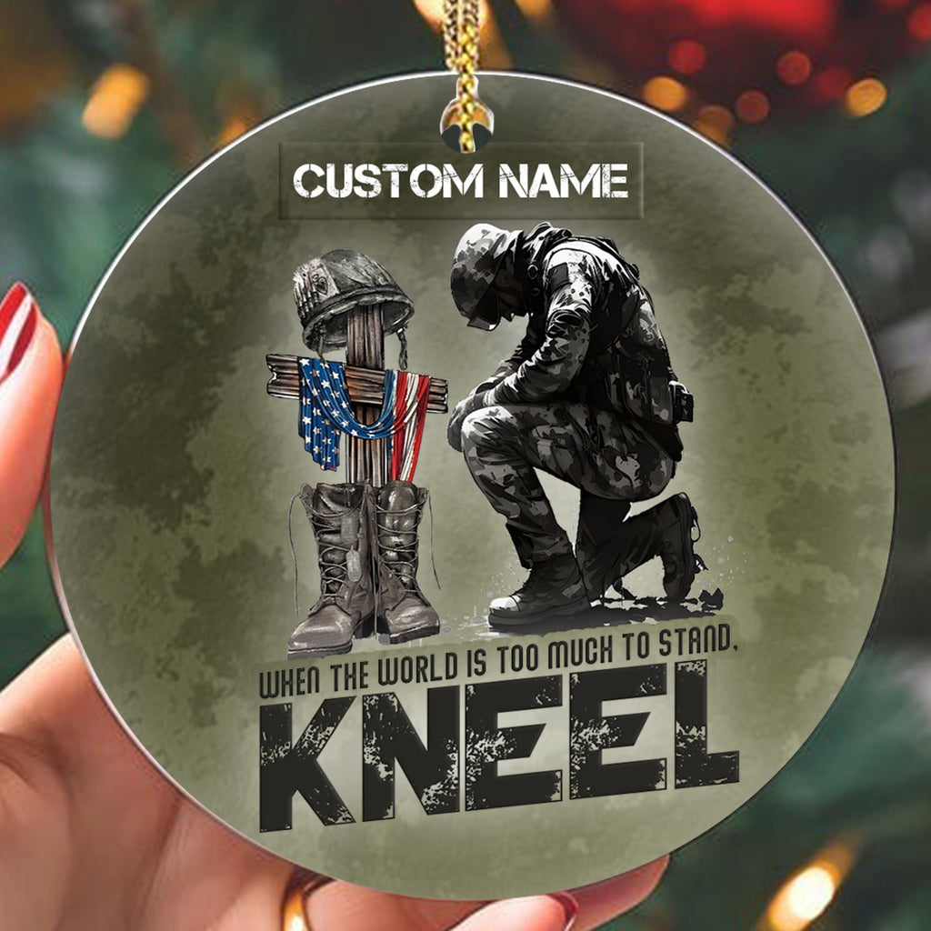 When the World Is Too Much to Stand Kneel U.S. Veteran Personalized Ornament
