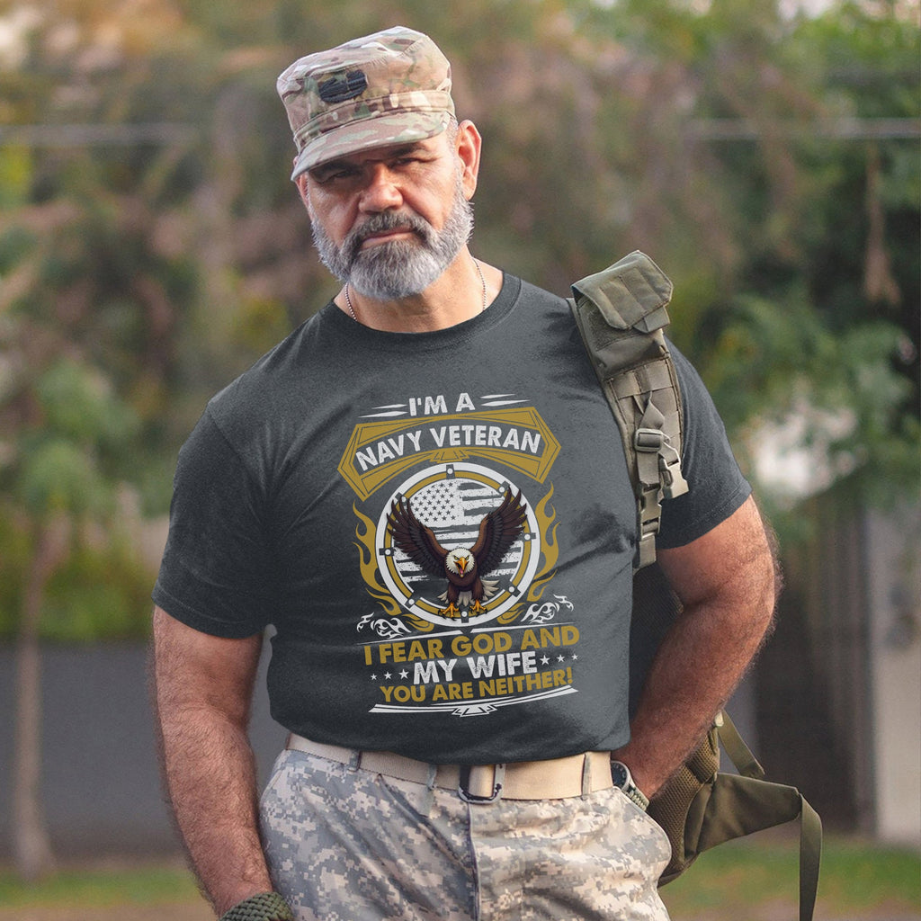 I'm a Navy Veteran I Fear God and My Wife You Are Neither product image 14