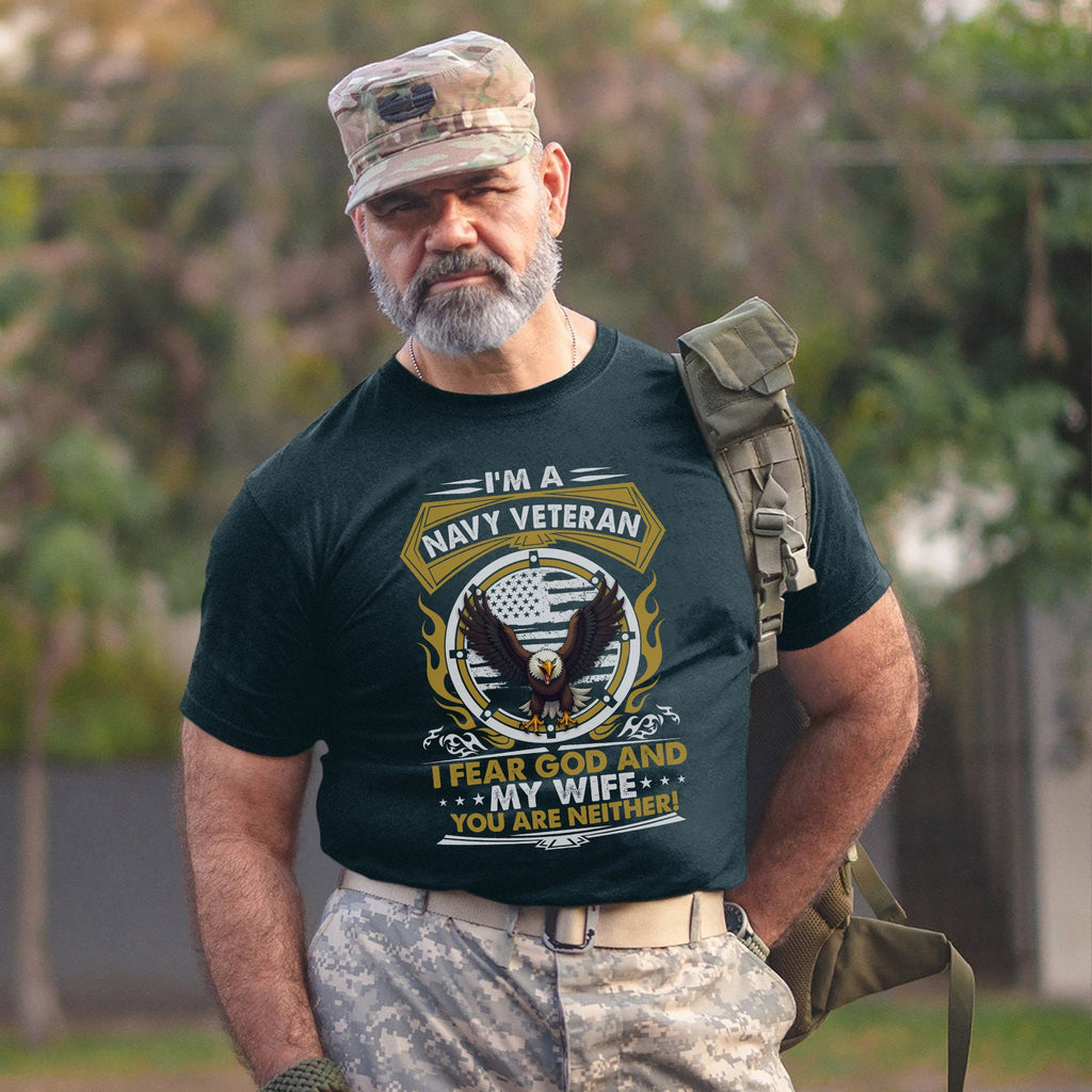 I'm a Navy Veteran I Fear God and My Wife You Are Neither product image 9