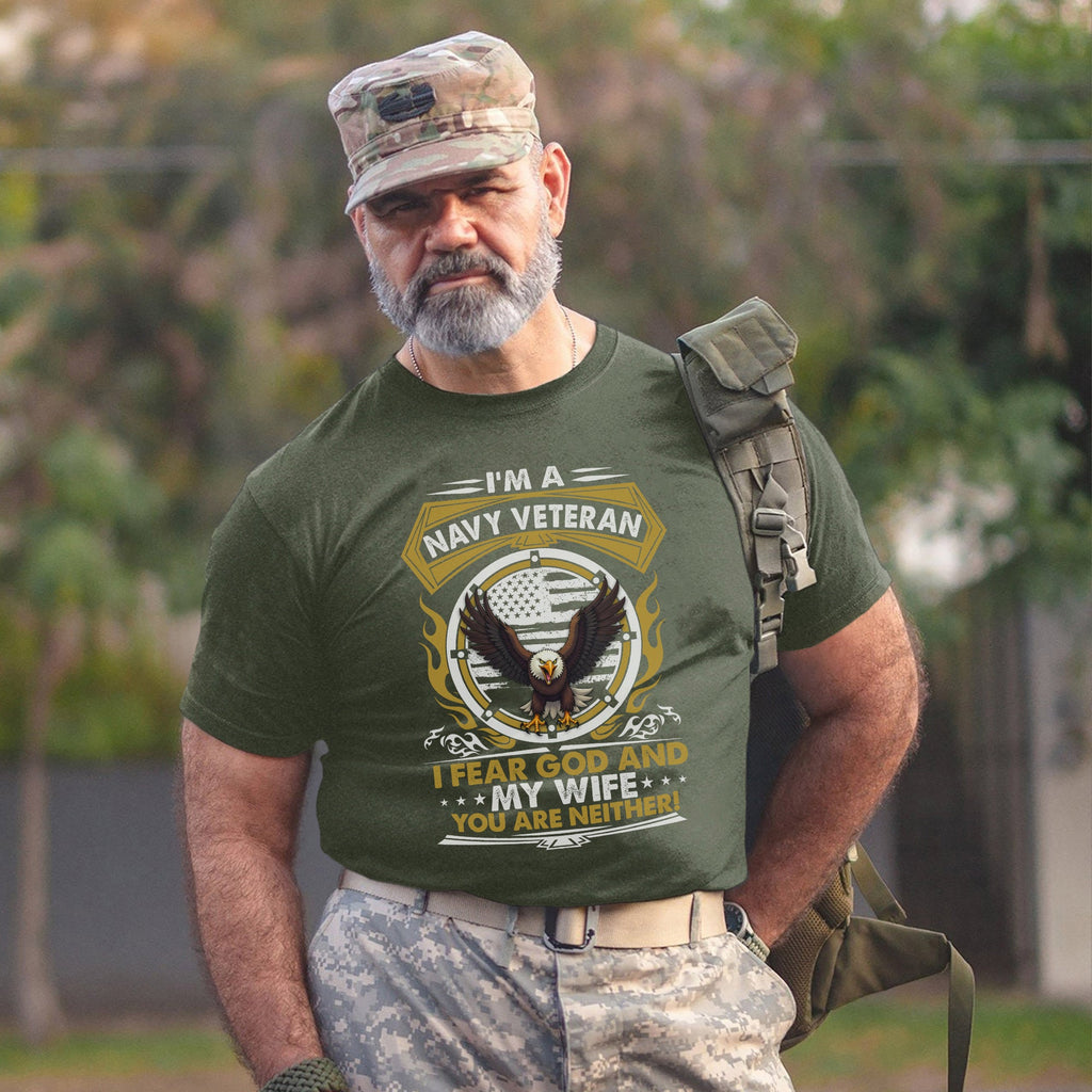 I'm a Navy Veteran I Fear God and My Wife You Are Neither product image 7