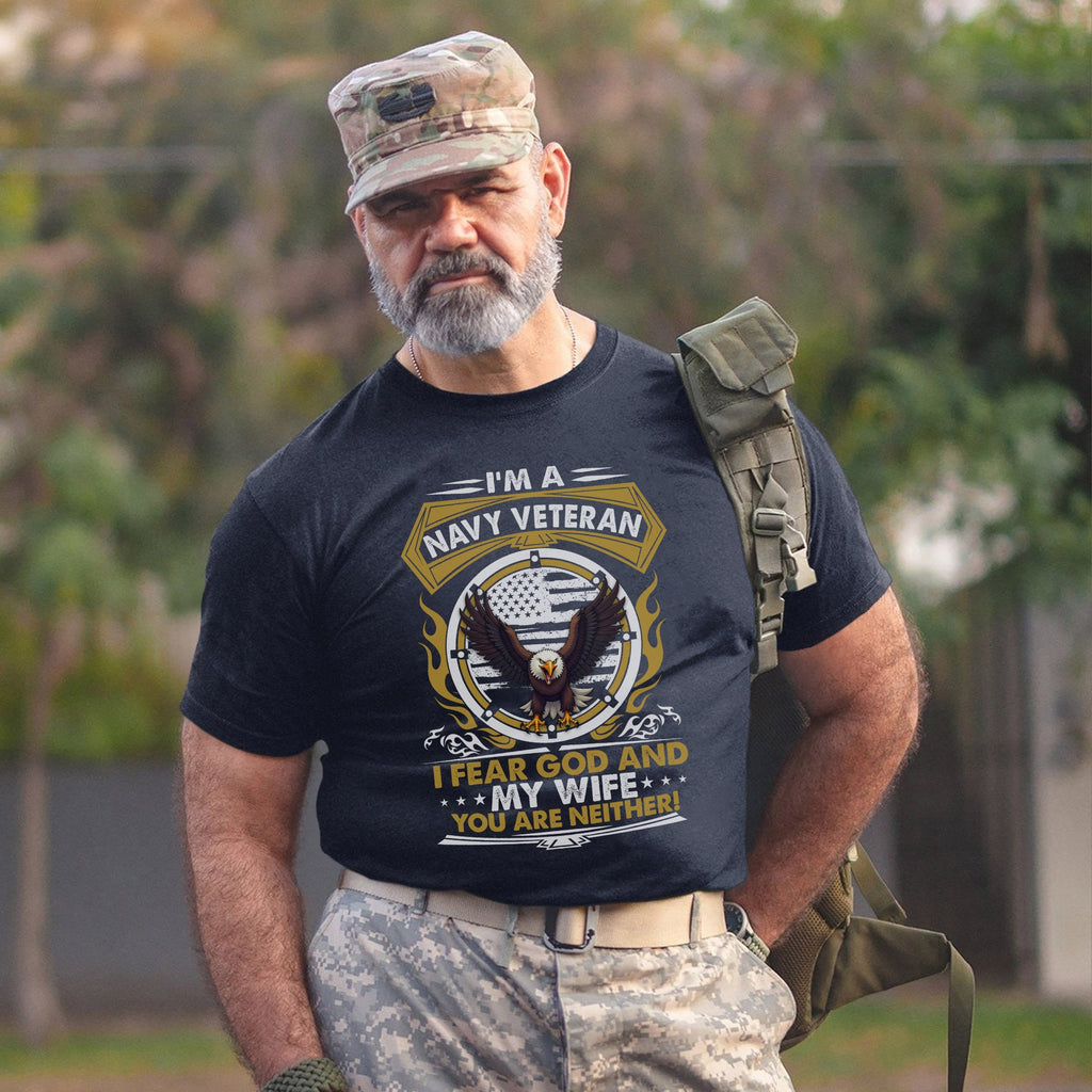 I'm a Navy Veteran I Fear God and My Wife You Are Neither product image 16
