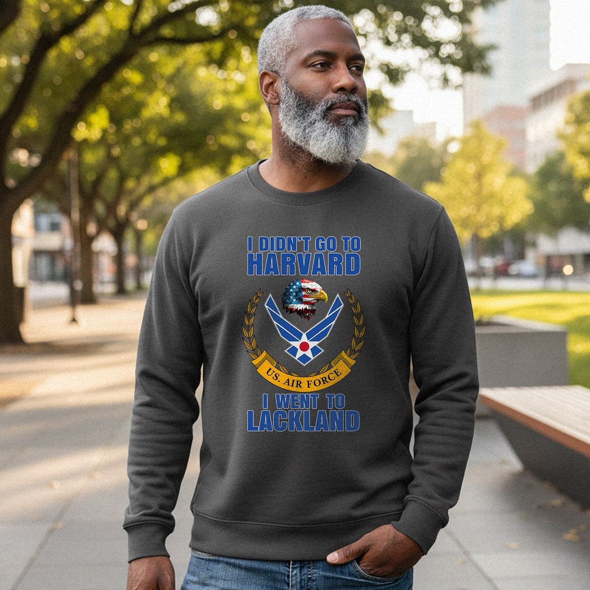 I Didn't Go to Harvard I Went to Lackland US Air Force product image 10