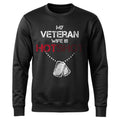 My Veteran Wife Is Hotshot Proud Sweatshirt product image 1