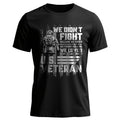 We Fought Because We Loved What We Left T-Shirt product image 1