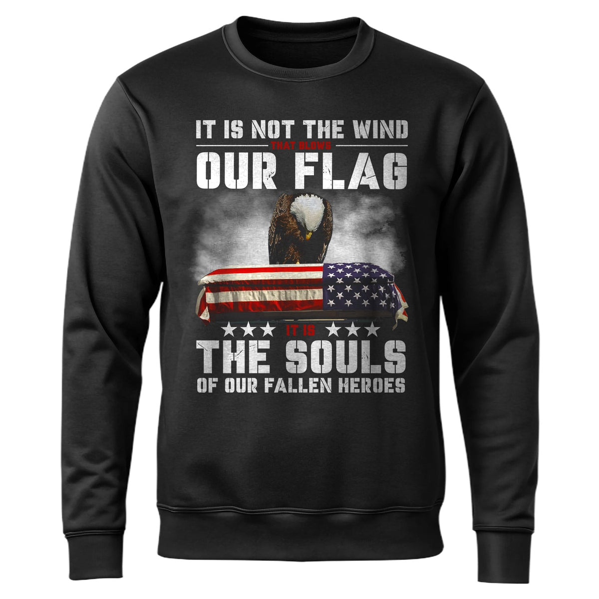 It Is Not the Wind That Blows Our Flag It Is Souls of product image 1