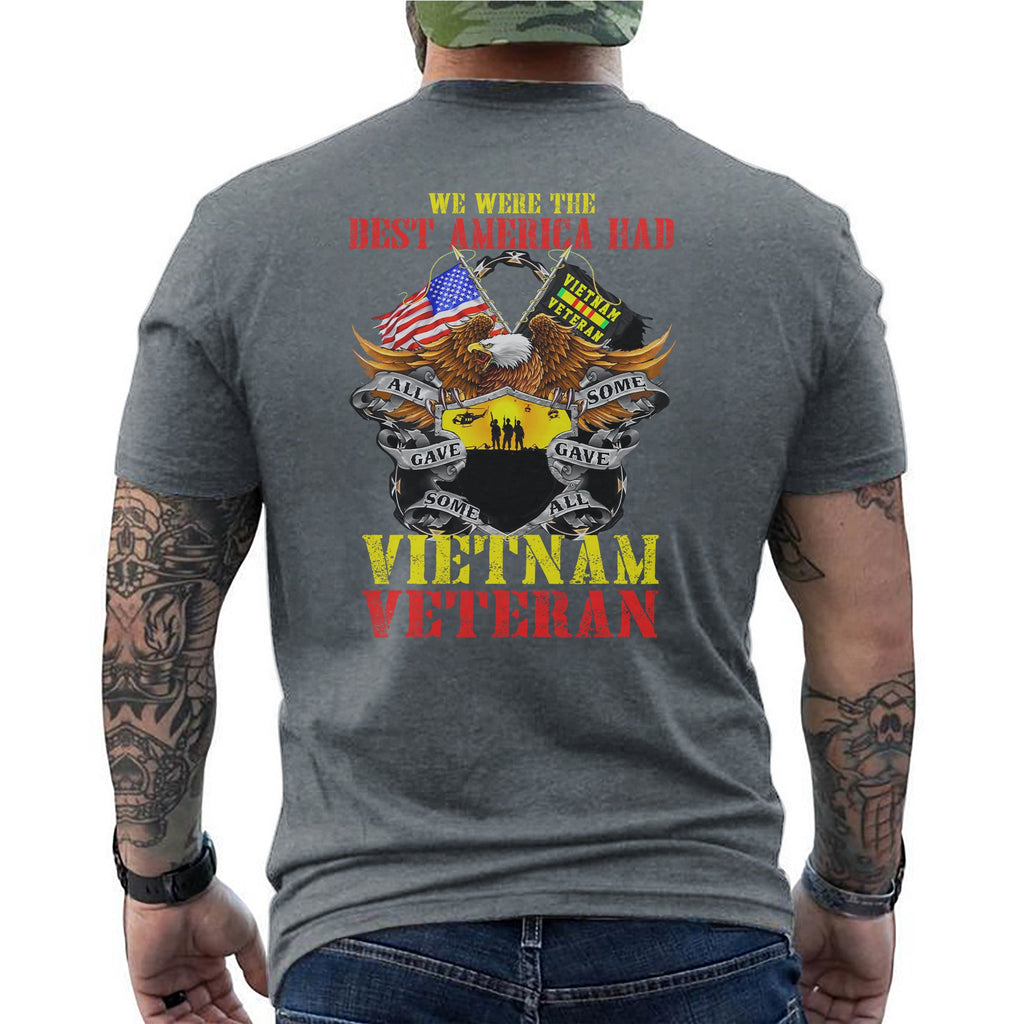 We Were the Best America Had Vietnam T-Shirt product image 7