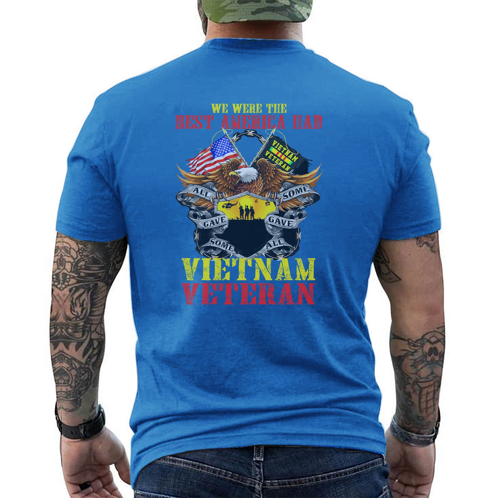 We Were the Best America Had Vietnam T-Shirt product image 14