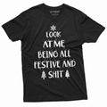 Men's Funny Festive and sh@t T-shirt Christmas mood gift product image 1