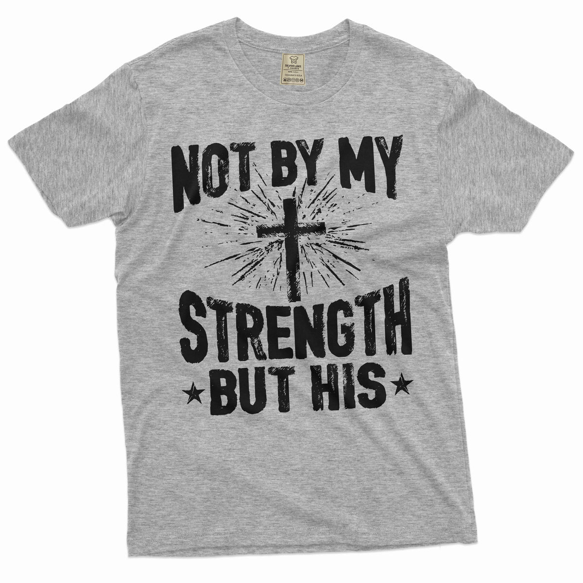 Jesus T-Shirt Not My Strength But His Christian Gifts God product image 5