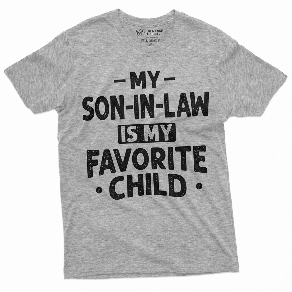 Men's Funny Son in law favorite child T-shirt Gift for product image 5