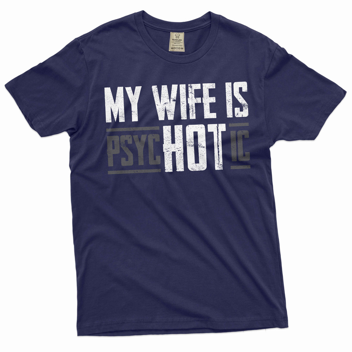 Men's Funny hot psychotic wife T-shirt valentine's day product image 3