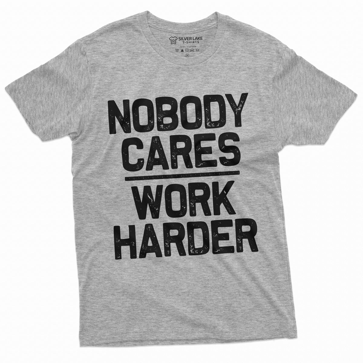 Men's Funny Shirt Who cares work harder Sarcastic humor product image 10
