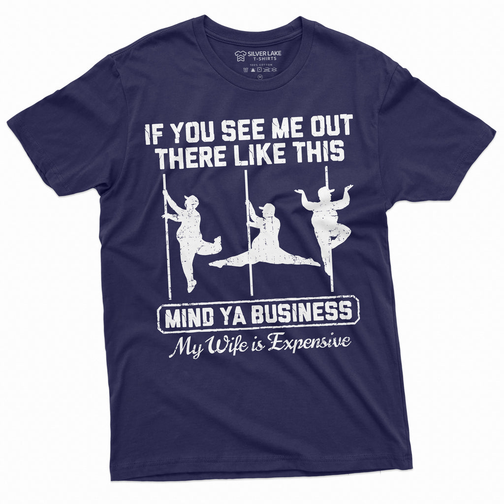 Men's Funny T-shirt My wife is expensive anniversary product image 3