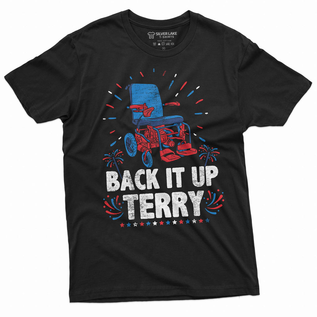 Men's funny 4th of July T-shirt Back it up Terry popular product image 1