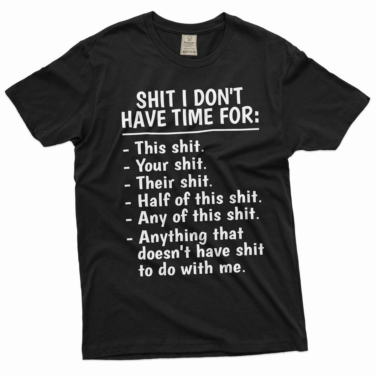 I Don't Have Time For This Shirt Sarcastic Adult Humor product image 2