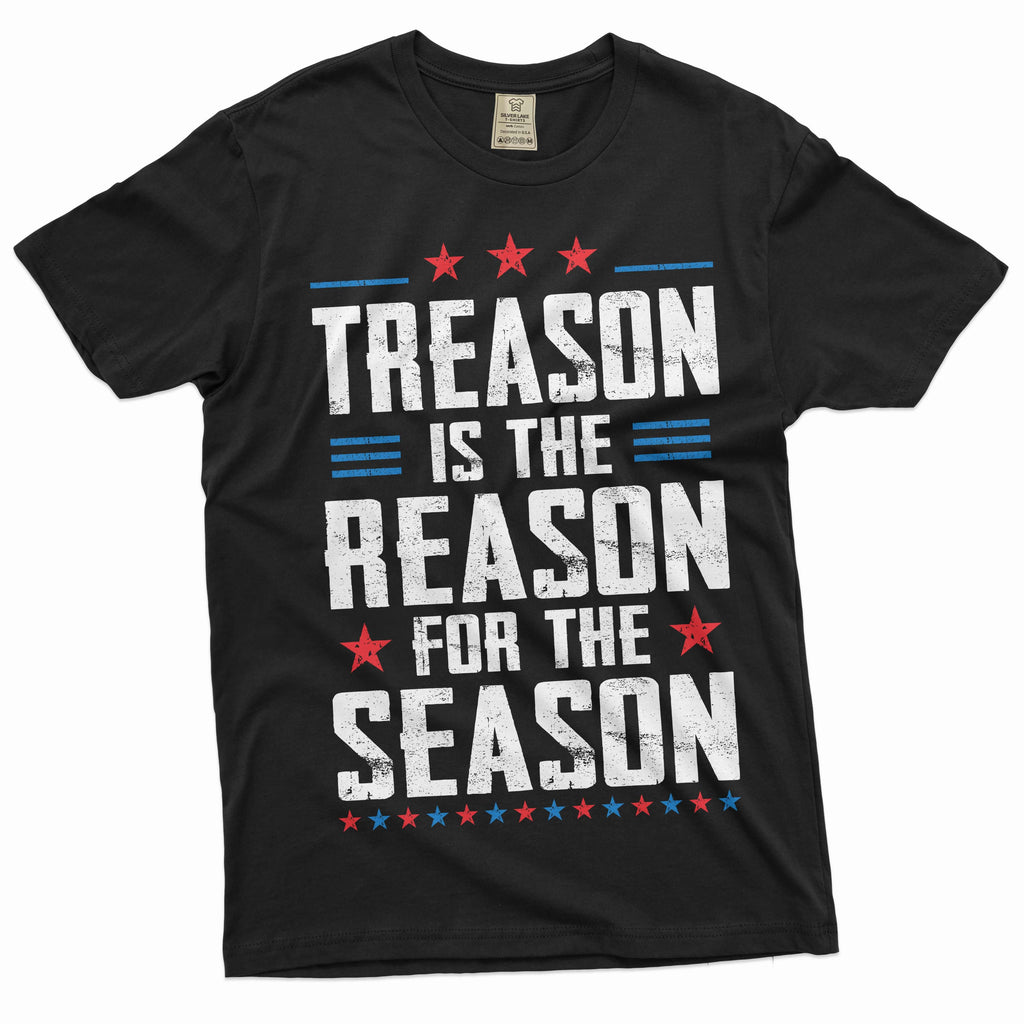 Men's Funny 4th of July Treason is the reason for this product image 1