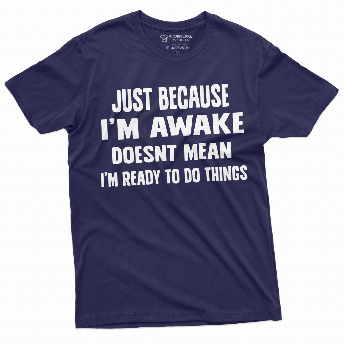 men's funny just because i'm awake t-shirt laziness lazy product image 3