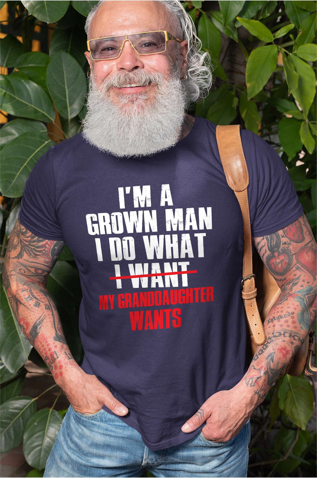 Grown Man My Granddaughter Wants grandpa funny T-Shirt papa product image 2