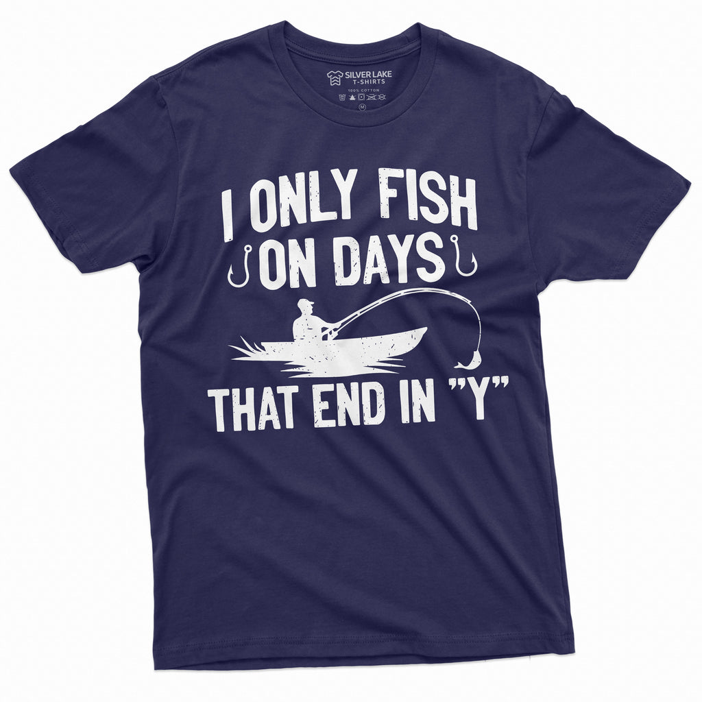 Men's Funny Fishing Shirt I only Fish Humor Tee Fathers day product image 10