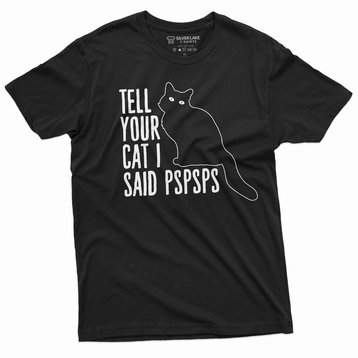 Funny Cat Lover T-shirt tell your car I said pspsps person product image 4