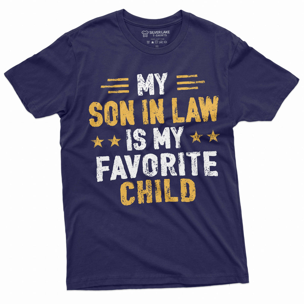 My Son in law is my favorite child T-shirt Men's Women's product image 3
