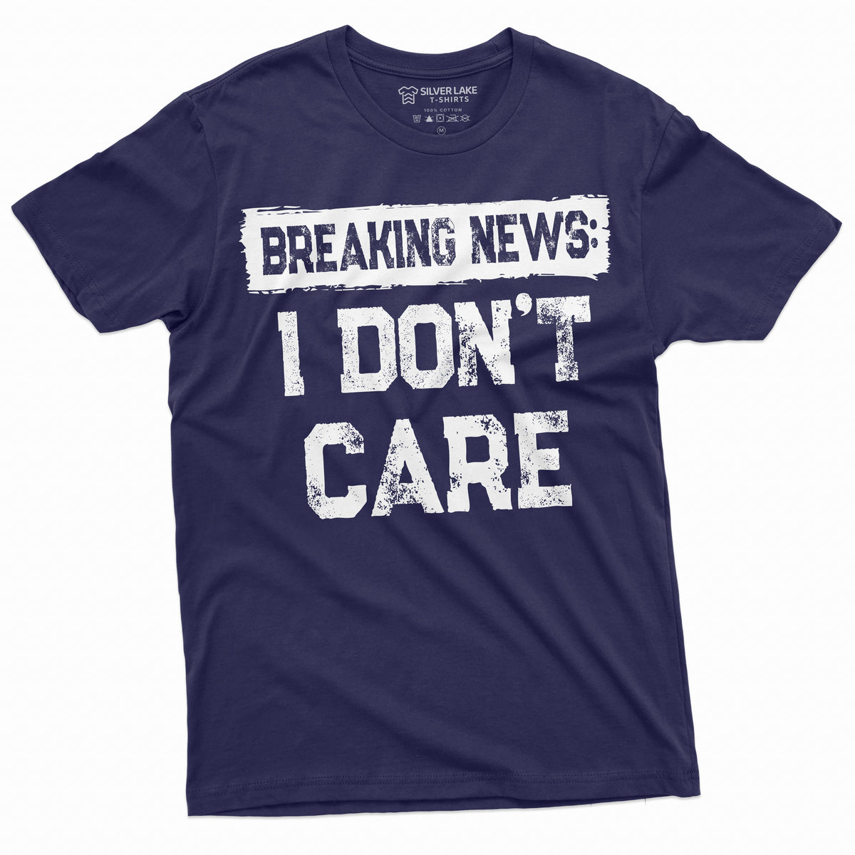 Breaking news I Don't Care Funny T-shirt | Mens Gifts product image 3