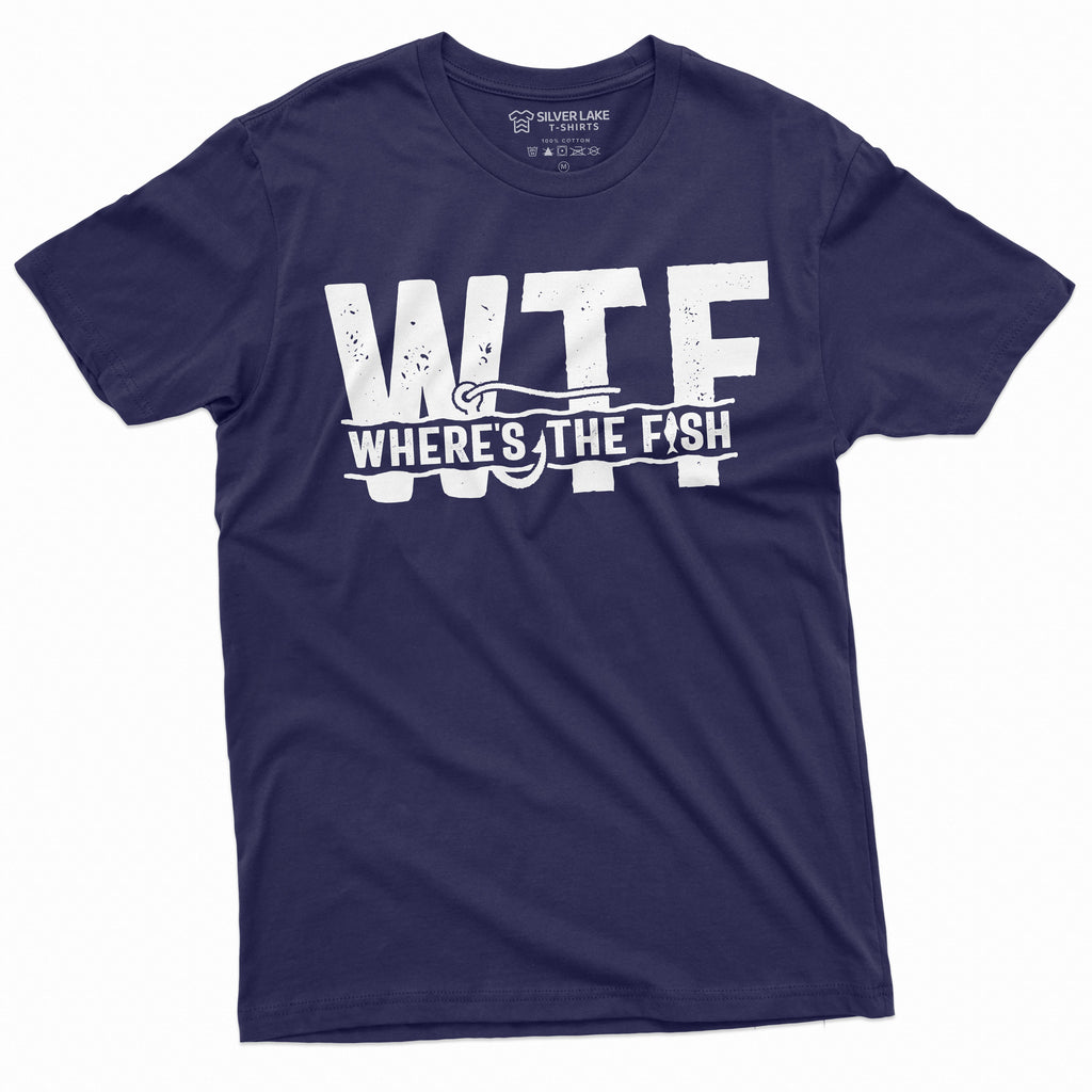 Men's WTF Where is the Fish Funny T-shirt Fisherman Gifts product image 1