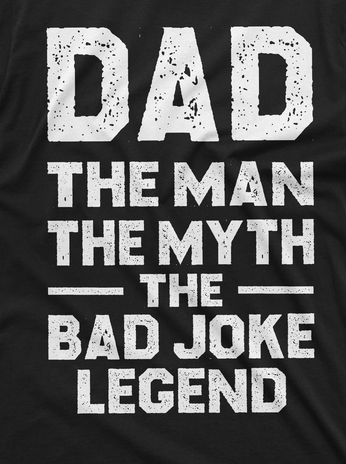 Men's Dad bad joke legend funny T-shirt Father's day Papa product image 2