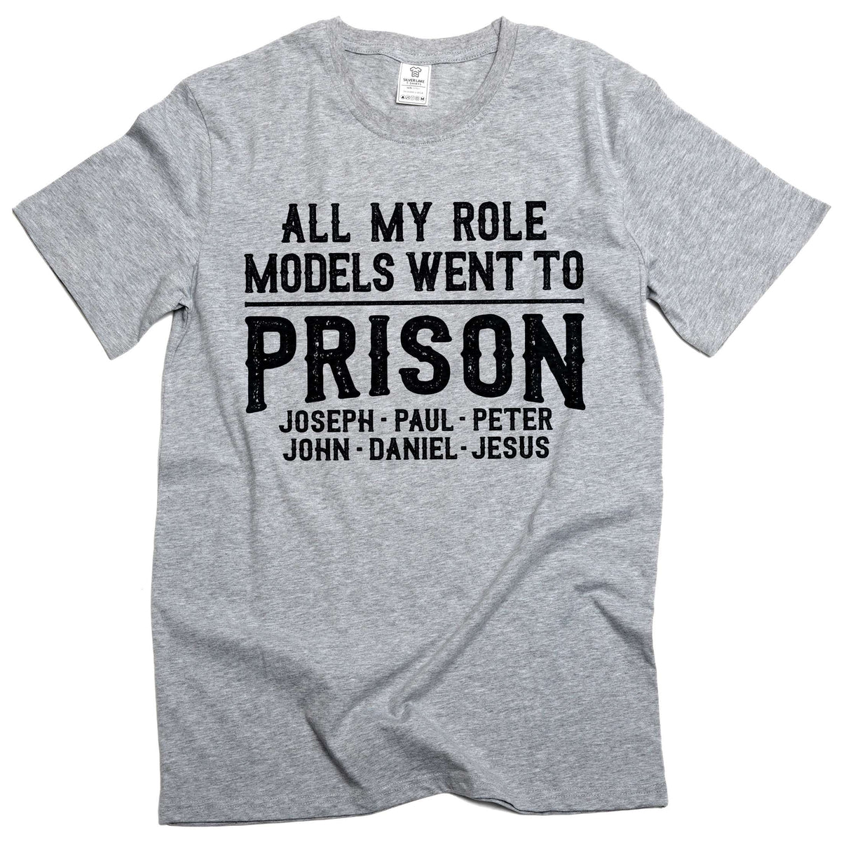 All My Role Models Went to Prison Shirt Christian Humor product image 5
