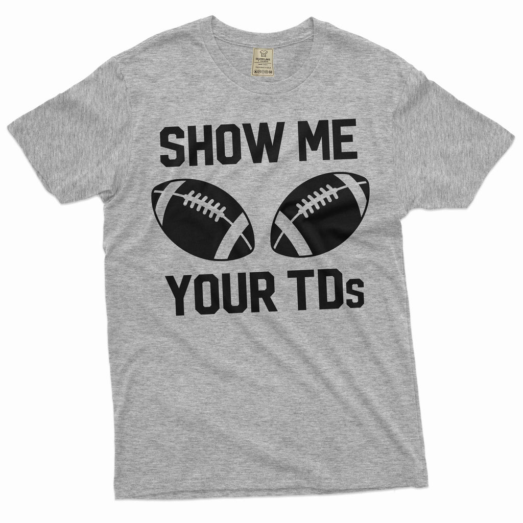 Funny Football Shirt Show Me Your touchdowns Sports boobs product image 5