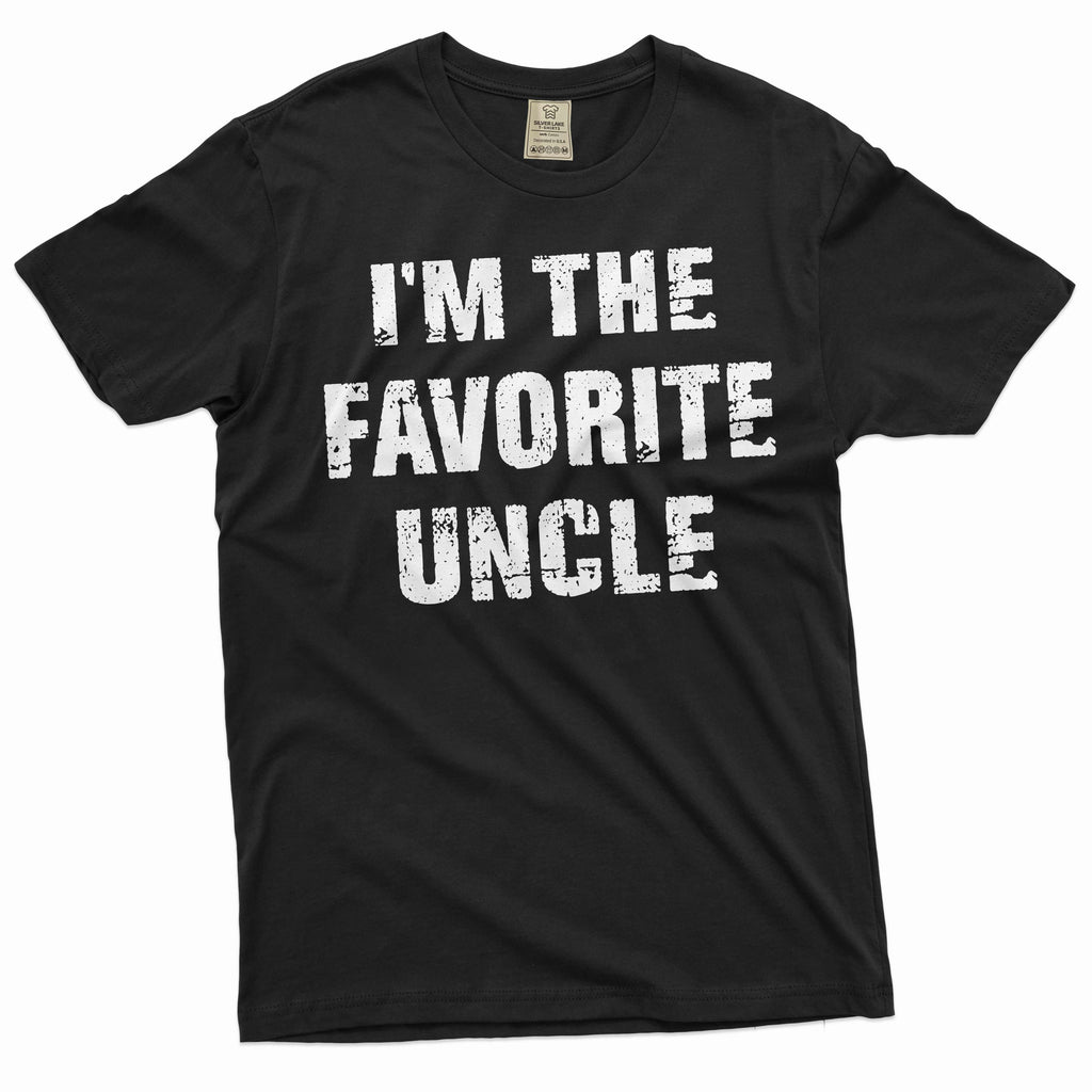 Men's Funny I am the favorite uncle Tshirt Birthday gift product image 1