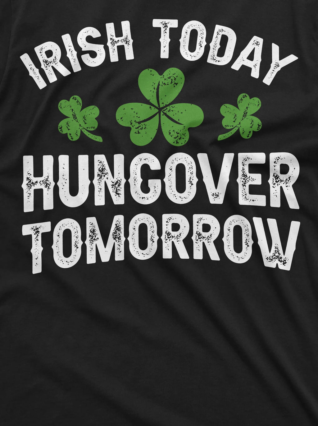 Men's Irish today hungover tomorrow T-shirt St Patricks day product image 2