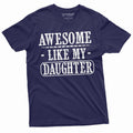 Father T-shirt, Dad tee shirt, Fathers day daughter awesome product image 1