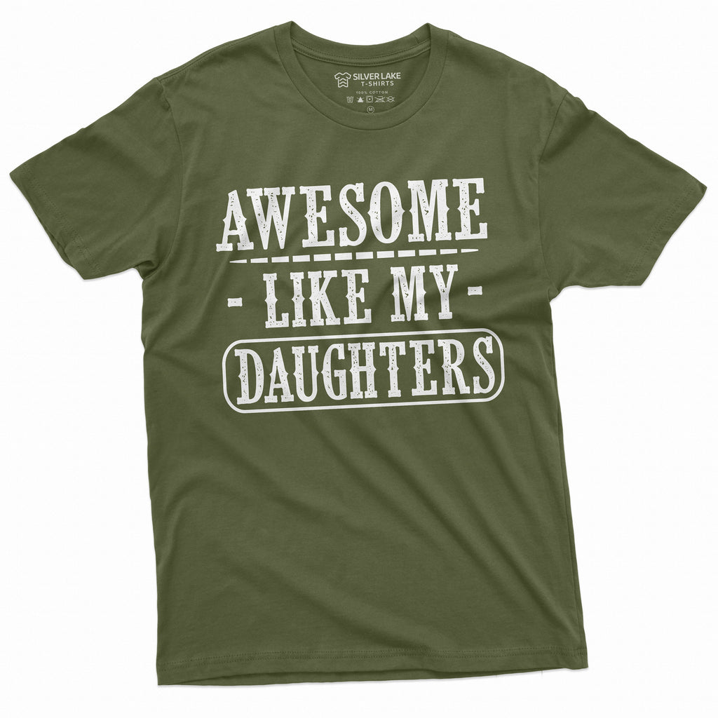 Fathers day Shirt Awesome like my daughters Gift tee for product image 5