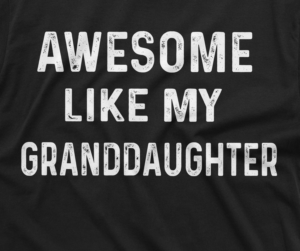 Awesome Like My Granddaughter T-shirt Mens Grandpa Gift product image 7