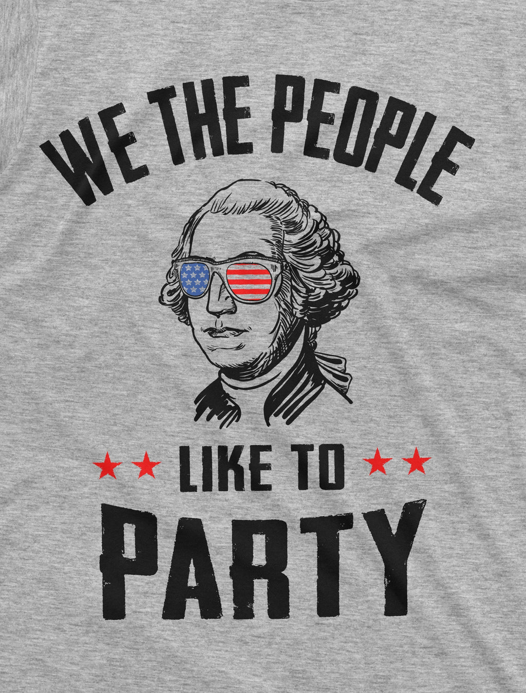 Fourth of July Partying T-shirt We the people like to part product image 8