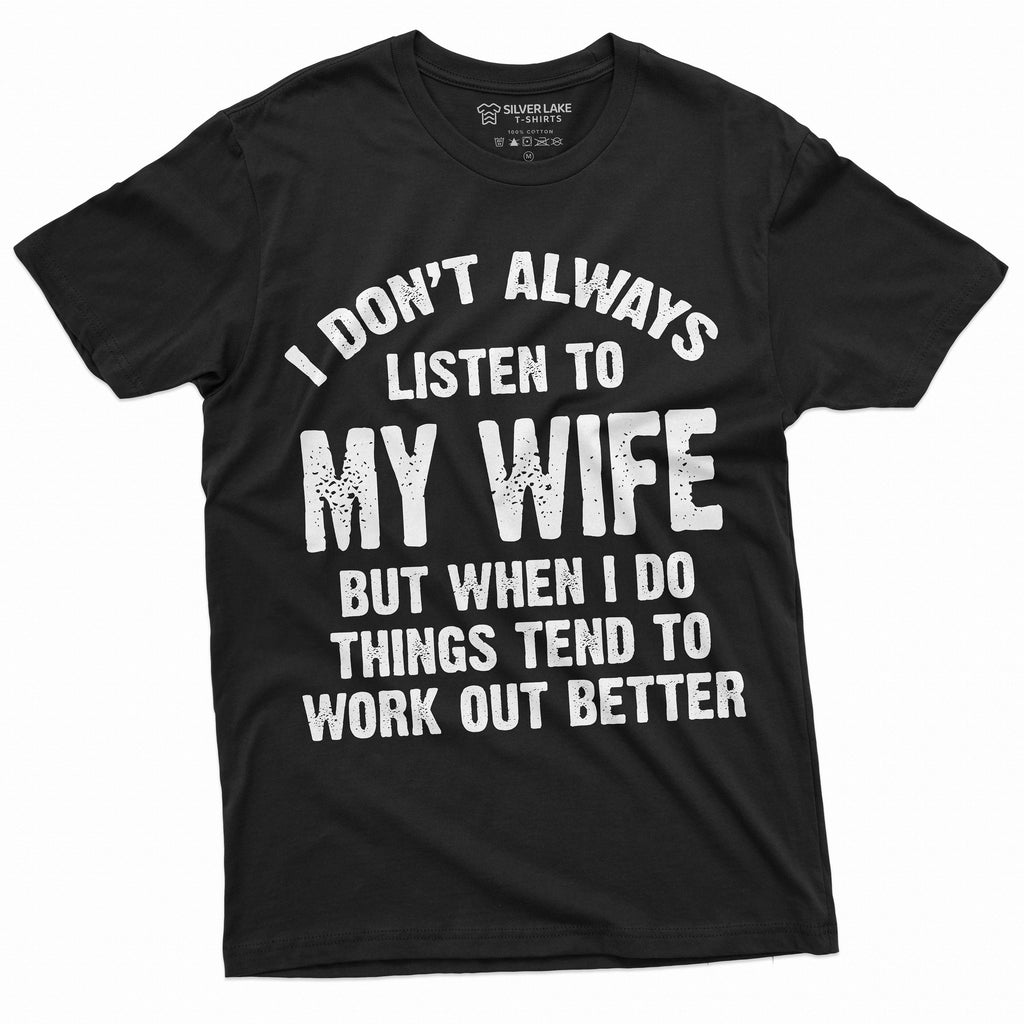 Listen to my Wife Funny Shirt Husband Tee Mens marriage product image 3