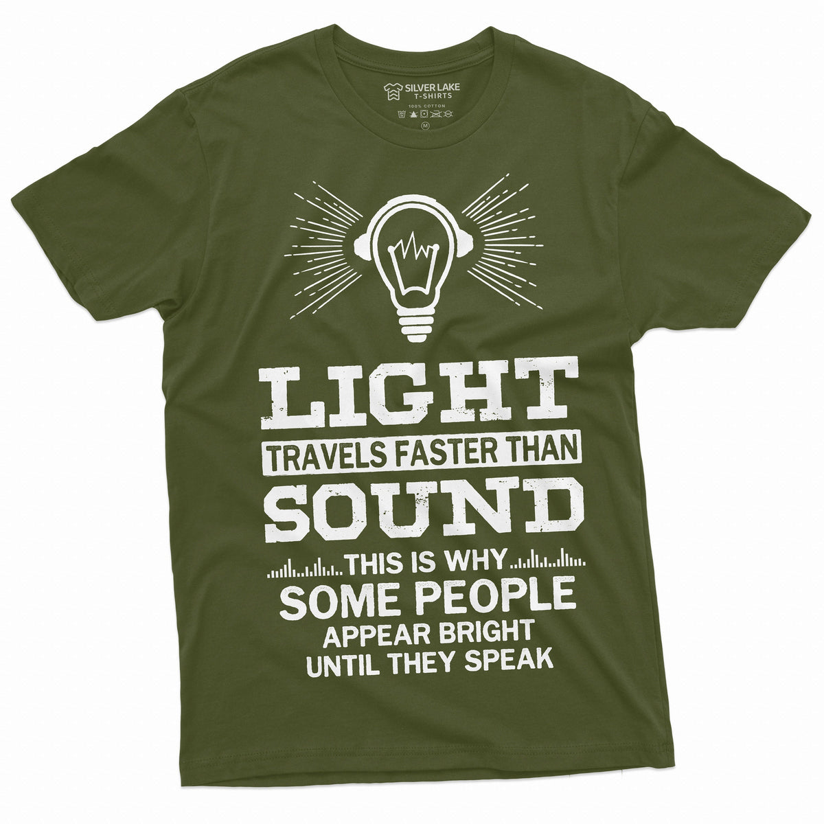 Light Travels faster than sound Funny Tee Shirt Mens Womens product image 5
