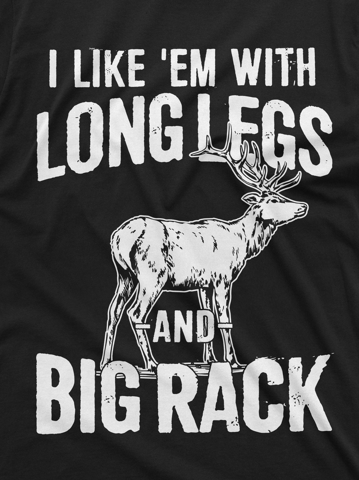 Men's Funny Hunting Shirt Deer Hunt Humor Long Legs and Big product image 2
