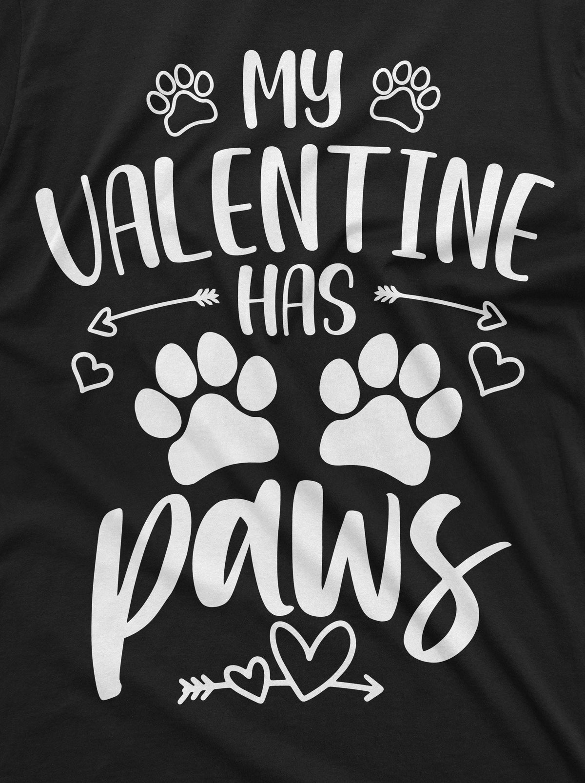 My Valentine Has Paws Dog Cat Person T-shirt Pet Lover product image 6